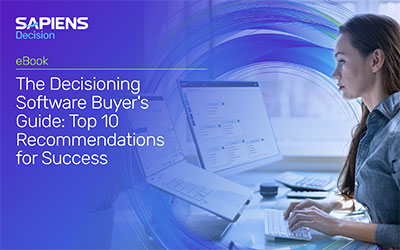 The Decisioning Software Buyer’s Guide: Top 10 Recommendations for Success